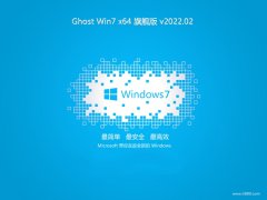 <font color='#0033CC'>ϵͳ֮win7 64λذv2022.02⼤</font>